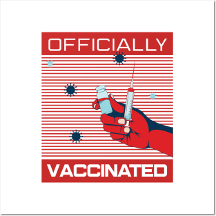 Officially vaccinated In Red Color Poster like design with hand holding syringe and vaccine bottle Posters and Art